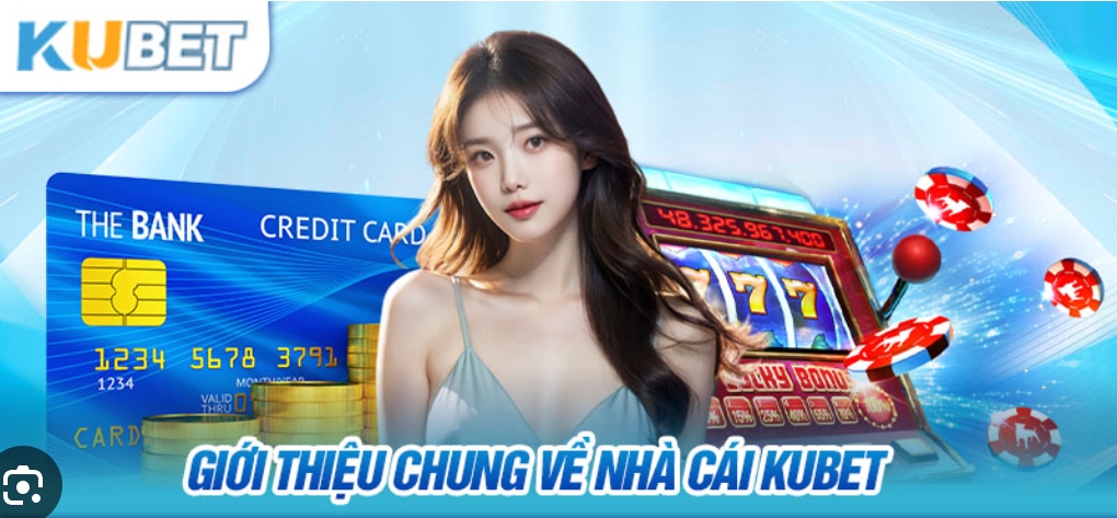 Giới thiệu Kubet là nhà cái cung cấp dịch vụ cá cược hấp dẫn